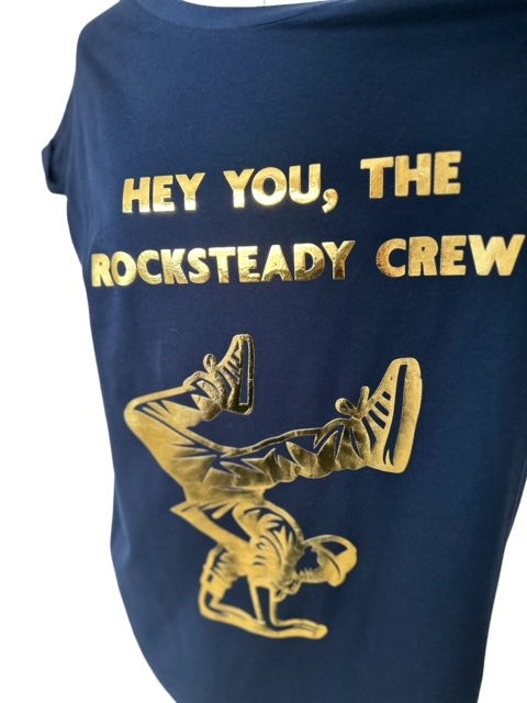 'Hey you, the rocksteady crew' Navy crew neck, short sleeve t-shirt